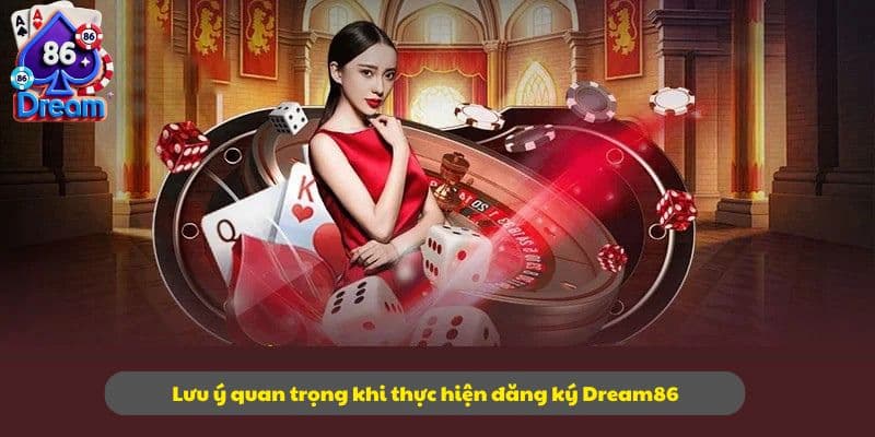 Đăng ký 3 register tài khoản nhà cái Dream 86